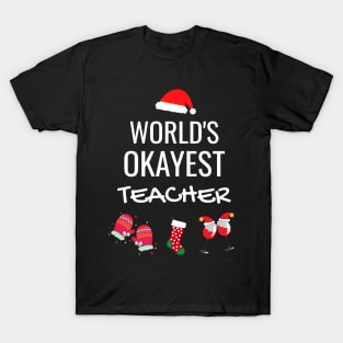 World's Okayest Teacher Funny Tees, Funny Christmas Gifts Ideas for a Teacher T-Shirt